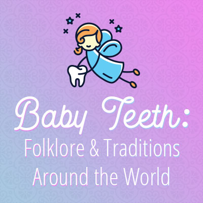 Lexington dentist, Dr. Kevin Brewer at Brewer Family Dental discusses some folklore and traditions about baby teeth throughout the world.