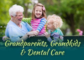 Lexington dentist Dr. Kevin Brewer of Brewer Family Dental discusses grandparents and their role in dental hygiene for their grandchildren.